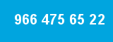 966 475 65 22